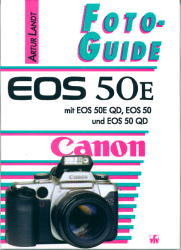 ISBN 9783889550897: Canon EOS 50E - Mit EOS 50E QD, EOS 50 und EOS 50 QD