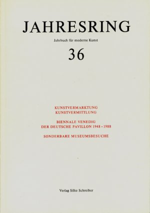 ISBN 9783889600172: Jahresring. Jahrbuch für moderne Kunst / Jahresring 36. Jahrbuch für moderne Kunst - Kunstvermarktung - Kunstvermittlung