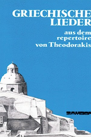 ISBN 9783889750259: Griechische Lieder aus dem Repertoire von Theodorakis aus d. Repertoire von Theodorakis ; neugriech. - dt.