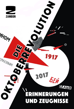 ISBN 9783889752611: Die Oktoberrevolution - Erinnerungen und Augenzeugenberichte