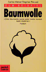 ISBN 9783889774088: Zum Beispiel Baumwolle