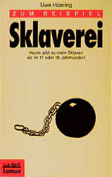 ISBN 9783889774309: Zum Beispiel Sklaverei