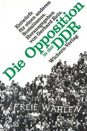 ISBN 9783889810441: Die Opposition in der DDR. Entwürfe für einen anderen Sozialismus.