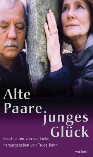 gebrauchtes Buch – Alte Paare, junges Glück