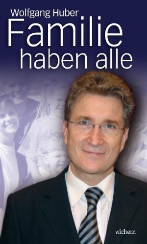 ISBN 9783889812063: Familie haben alle : Für eine Zukunft mit Kindern