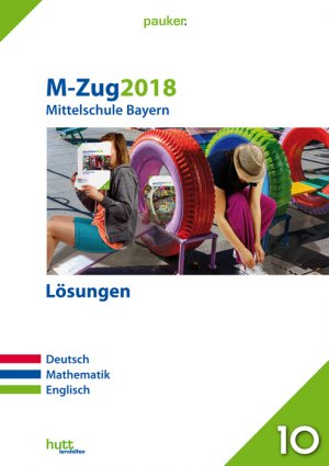 ISBN 9783889976826: M-Zug 2018 - Mittelschule Bayern Lösungen - Deutsch, Mathematik, Englisch