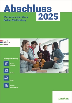 ISBN 9783889978790: Abschluss 2025 - Werkrealschule Baden-Württemberg - Aufgabenband - Deutsch, Mathe und Englisch - Prüfungsvorbereitung 2025 - Originalprüfungen mit Trainingsteil