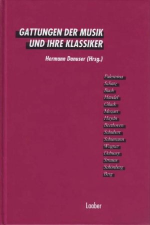 ISBN 9783890073941: Gattungen der Musik und ihre Klassiker