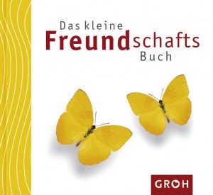 ISBN 9783890083698: Das kleine Freundschaftsbuch