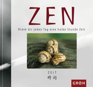 ISBN 9783890084374: Nimm dir jeden Tag eine halbe Stunde Zeit (Zen)