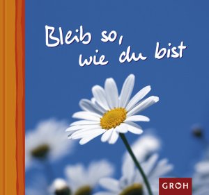 gebrauchtes Buch – Jutta Metz – Bleib so, wie Du bist