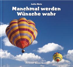 ISBN 9783890085623: Manchmal werden Wünsche wahr