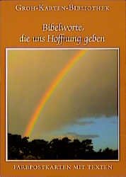 ISBN 9783890086033: Groh Karten-Bibliothek, Nr.3, Bibelworte, die uns Hoffnung geben: Farbpostkarten mit Texten