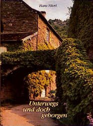 ISBN 9783890087474: Unterwegs und doch geborgen