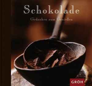 gebrauchtes Buch – Senta Gerlach - Wulf Gerlach – Schokolade by Senta Gerlach; Wulf Gerlach