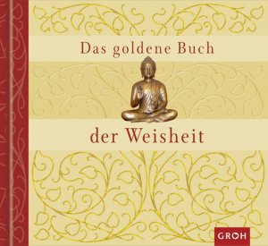 ISBN 9783890089201: Das goldene Buch der Weisheit