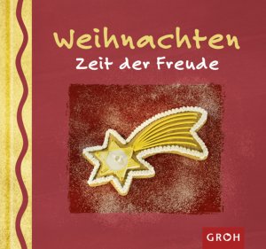 gebrauchtes Buch – Weihnachten - Zeit der Freude - Wünsche, die durch die Vor- und Weihnachtszeit begleiten (MAR76)