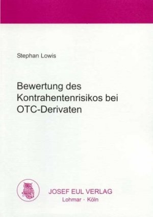 ISBN 9783890129914: Bewertung des Kontrahentenrisikos bei OTC-Derivaten