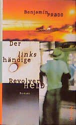 ISBN 9783890291093: Der linkshändige Revolverheld