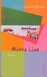 ISBN 9783890291178: Minna Lisa. Roman. Aus dem Hebräischen von Mirjam Pressler.