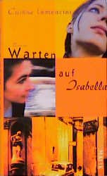 ISBN 9783890291376: Warten auf Isabella : Roman