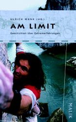 ISBN 9783890292205: Break your Limits. Neue Extremabenteuer