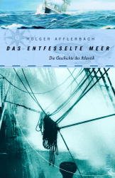 ISBN 9783890292236: Das entfesselte Meer