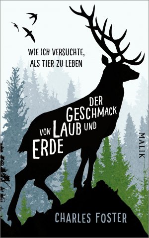 ISBN 9783890292625: Der Geschmack von Laub und Erde - Wie ich versuchte, als Tier zu leben