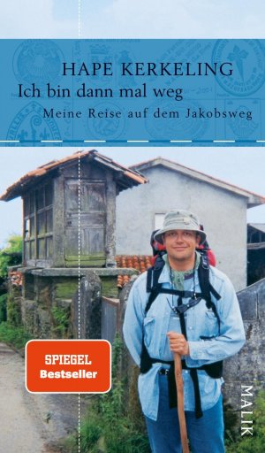 gebrauchtes Buch – Hape Kerkeling – Ich bin dann mal weg. Meine Reise auf dem Jakobsweg. - signiert