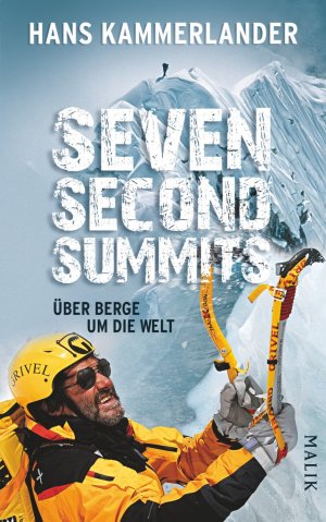 gebrauchtes Buch – Hans Kammerlander – Seven Second Summits : Über Berge um die Welt