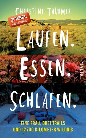 gebrauchtes Buch – Christine Thürmer – Laufen. Essen. Schlafen.