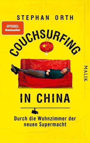 ISBN 9783890294902: Couchsurfing in China - Durch die Wohnzimmer der neuen Supermacht