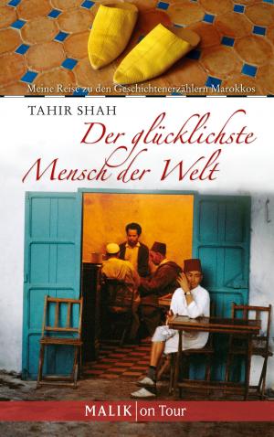 ISBN 9783890297491: Der glücklichste Mensch der Welt - Meine Reise zu den Geschichtenerzählern Marokkos