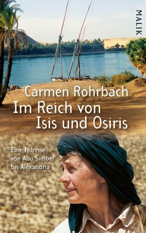 ISBN 9783890297552: Im Reich von Isis und Osiris. Eine Nilreise von Abu Simbel bis Alexandria