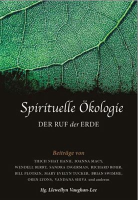gebrauchtes Buch – Vaughan-Lee, Llewellyn; Lyons – Spirituelle Ökologie: Der Ruf der Erde gebrauchtes Buch – Vaughan-Lee, Llewellyn; Lyons – Spirituelle Ökologie: Der Ruf der Erde