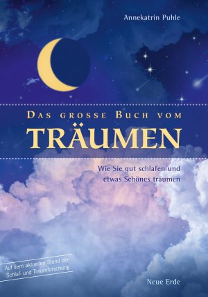 ISBN 9783890607191: Das große Buch vom Träumen - Wie Sie gut schlafen und etwas Schönes träumen