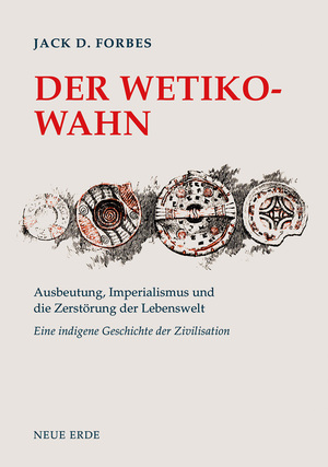 ISBN 9783890608730: Der Wetiko-Wahn