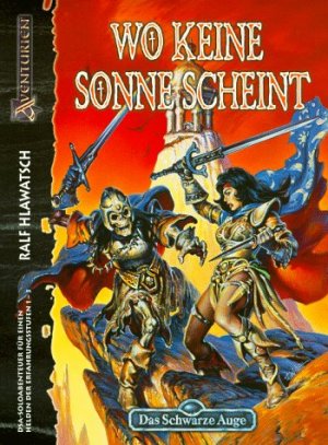 ISBN 9783890643250: Wo keine Sonne scheint – DSA-Soloabenteuer