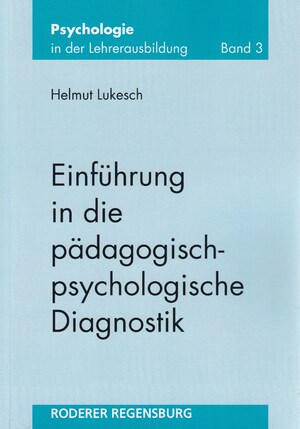 ISBN 9783890732329: Einführung in die pädagogisch-psychologische Diagnostik (Psychologie in der Lehrerausbildung)