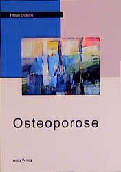 ISBN 9783890751382: Osteoporose