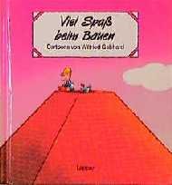 ISBN 9783890823843: Viel Spass beim Bauen