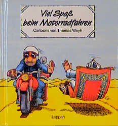 ISBN 9783890823850: Viel Spaß beim Motorradfahren