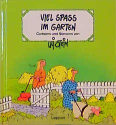 Viel Spass Im Garten Uli Stein Buch Gebraucht Kaufen A02fcv7z01zzf