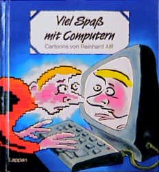 ISBN 9783890824529: Viel Spass mit Computern