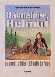 ISBN 9783890825083: Hannelore, Helmut und die Bubb'm