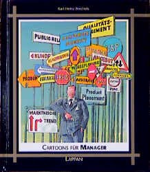 gebrauchtes Buch – Karl-Heinz Brecheis – Cartoons für Manager