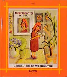 ISBN 9783890827742: Cartoons für Schwiegermütter