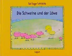 ISBN 9783890827926: Die Schweine und der Löwe