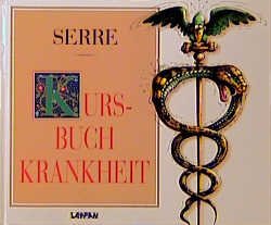 ISBN 9783890827957: Kursbuch Krankheit