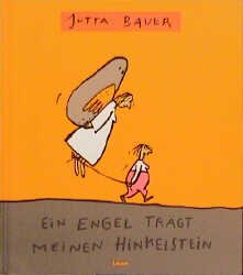 ISBN 9783890828749: Ein Engel trägt meinen Hinkelstein